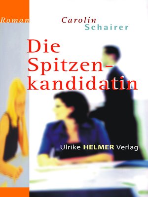 cover image of Die Spitzenkandidatin